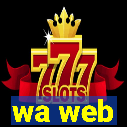 wa web